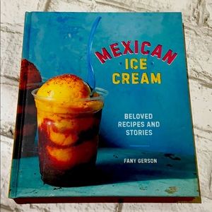 Mexican Ice Cream Cookbook Recipes NEW